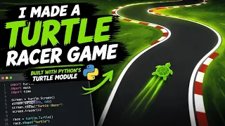 I Made a Turtle Racer Game in Python - Here s How