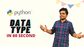 Python Data Types in 60 seconds very quick revision