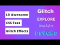 10 Awesome CSS Glich Effects Best CSS Text Glitch Effects Examples Free Download Wpshopmart