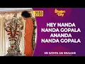 Download Lagu 2159 - Hey Nanda Nanda Gopala Ananda Nanda Gopala | Sri Sathya Sai Bhajans