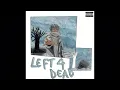 Lagu Juice WRLD-Left 4 Dead (Unreleased)