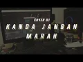 Download Lagu DJ KANDA JANGAN MARAH VIRAL TIKTOK (GOYANG PENGHAMBAT REZEKI) - SLOW BASS