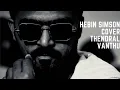 Download Lagu Thendral Vanthu Cover | Hebin Simson | Sham Piano | Ilayaraja