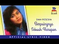 Download Lagu Dian Piesesha - Berpuingnya Sebuah Harapan (Official Lyric Video)