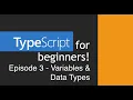 Typescript for Beginners - Variables Date Types