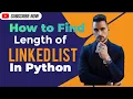 Python program to find Length of a Linked List using Recursive function