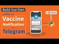 Build your own vaccine availability notifier for Telegram using Python Telegram bot automation