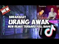 Download Lagu DJ MINANG TERBARU URANG AWAK || FAUZANA || NEW REMIX BREAKBEAT TERBARU FULL BASS ‼️