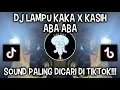 Download Lagu DJ LAMPU KAKA X KASIH ABA ABA | BY JIBRILPRO VIRAL DI TIKTOK ‼️