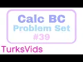 Calc BC Problem Set 39