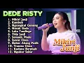 Download Lagu MIKIRI JANJI DEDE RISTY GANJENE PANTURA TERBARU 2025 TARLINGAN FULL ALBUM
