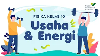 Download FISIKA Kelas 10 - Usaha \u0026 Energi | GIA Academy MP3