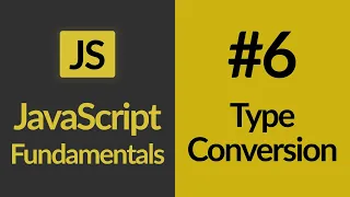 Type Conversion JavaScript For Beginners JavaScript Tutorials Learn JavaScript In 2020