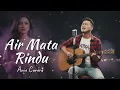 AIR MATA RINDU - ANIE CARERA ( Cover ) – Lagu Lama yang Bikin Kangen!