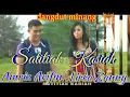 SATITIAK KASIAH - AMRIZ ARIFIN - LIRRA ZANNY - cipt. Ujang Virgo - dangdut minang - lagu minang