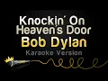 Download Lagu Bob Dylan - Knockin' On Heaven's Door (Karaoke Version)