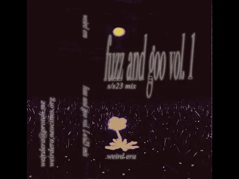 fuzz and goo, vol. 1: spring/summer '23 - shoegaze, noise pop, and indie rock mix