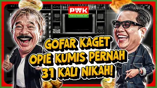 PWK - GOFAR BERGURU KE OPIE KUMIS BUAT NGAMBIL HATI CALON MERTUA