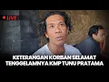 Download Lagu 🔴Keterangan Korban Selamat dalam Tragedi Tenggelamnya KMP Tunu Pratama Jaya