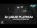 Download Lagu DJ Liquid Platinum Style Pong Pong Terbaru 2022 ( Ricko Pillow )