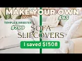 The sofa slipcovers that saved me over 1500