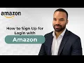 How To Sign Up For Login With Amazon Easiest Way - 2026 Guide
