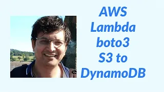 AWS Lambda Function Code any boto3 in lambda AWS lambda to load data from S3 to DynamoDB