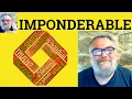 Imponderable Meaning - Imponderable Definition