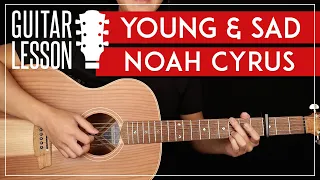 Download Young \u0026 Sad Guitar Tutorial 🎸 Noah Cyrus Guitar Lesson |Easy Chords| MP3