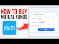 How To Buy Mutual Funds On Charles Schwab Full Guide