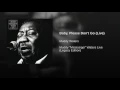 Baby, Please Don't Go (Live) - Muddy Waters