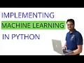 Implementing machine learning in Python How to Implement Machine Learning In Python
