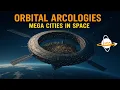 Download Lagu Orbital Arcologies: Mega-Cities in Space