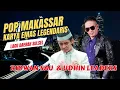 Download Lagu POP MAKASSAR LEGENDARIS PALING BANYAK DI CARI ❗️RIDWAN SAU \u0026 UDHIN LEADERS