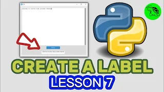 How To Create A Label - Python Customtkinter Lesson 7