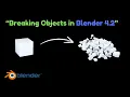 Blender 4 2 Tutorial - Breaking Objects Into Pieces