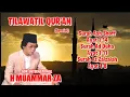Download Lagu H Muammar ZA Qs Ash Shoff Qs Adh Duha Qs Az Zalzalah (Special)