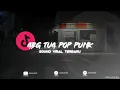 Download Lagu DJ ABG TUA MENGKANE TERBARU STYLE POP PUNK BY ARJUNA MUSIK
