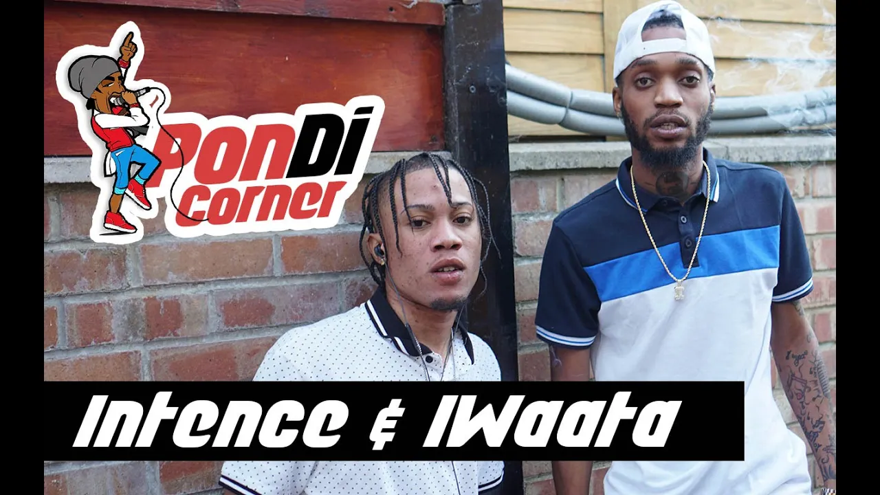 INTENCE & IWAATA PON DI CORNER FREESTYLE