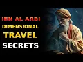 IBN ARABI'S HIDDEN COSMIC SECRETS OF THE DIMENSIONS: `WAHDATUL WUJUD`
