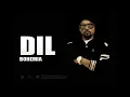 Dil - BOHEMIA (Official Audio) Feat. Devika