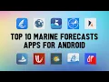 10 Best Marine Forecasts Apps For Android