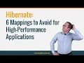 Lagu Hibernate: 6 Mappings to Avoid for High-Performance Applications