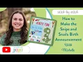 How to Make the ITH Snips and Snails Birth Announcement Designs by JuJu