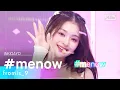Download Lagu fromis_9(프로미스나인) - #menow @인기가요 inkigayo 20230611