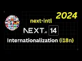NextJS APP Router i18n Internationalization i18next - next-intl Multiple languages idioms
