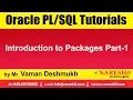 Oracle Tutorials Introduction to Packages Part-1 by Mr Vaman Deshmukh