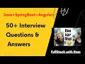 50 questions in a Single interview Round Java Springboot Angular SELECTED
