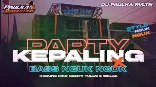 Download DJ KEPALING KADUNG RIKO NGERTI TULUS E WELAS PARTY BAS NGUK NGUK VIRAL 2024 MP3