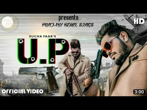 Download MP3 U.P - Official Video || Sucha Yaar FT. Ranjha Yaar | Letest Punjabi Song
